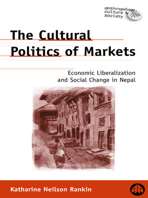 cover image of The Cultural Politics of Markets